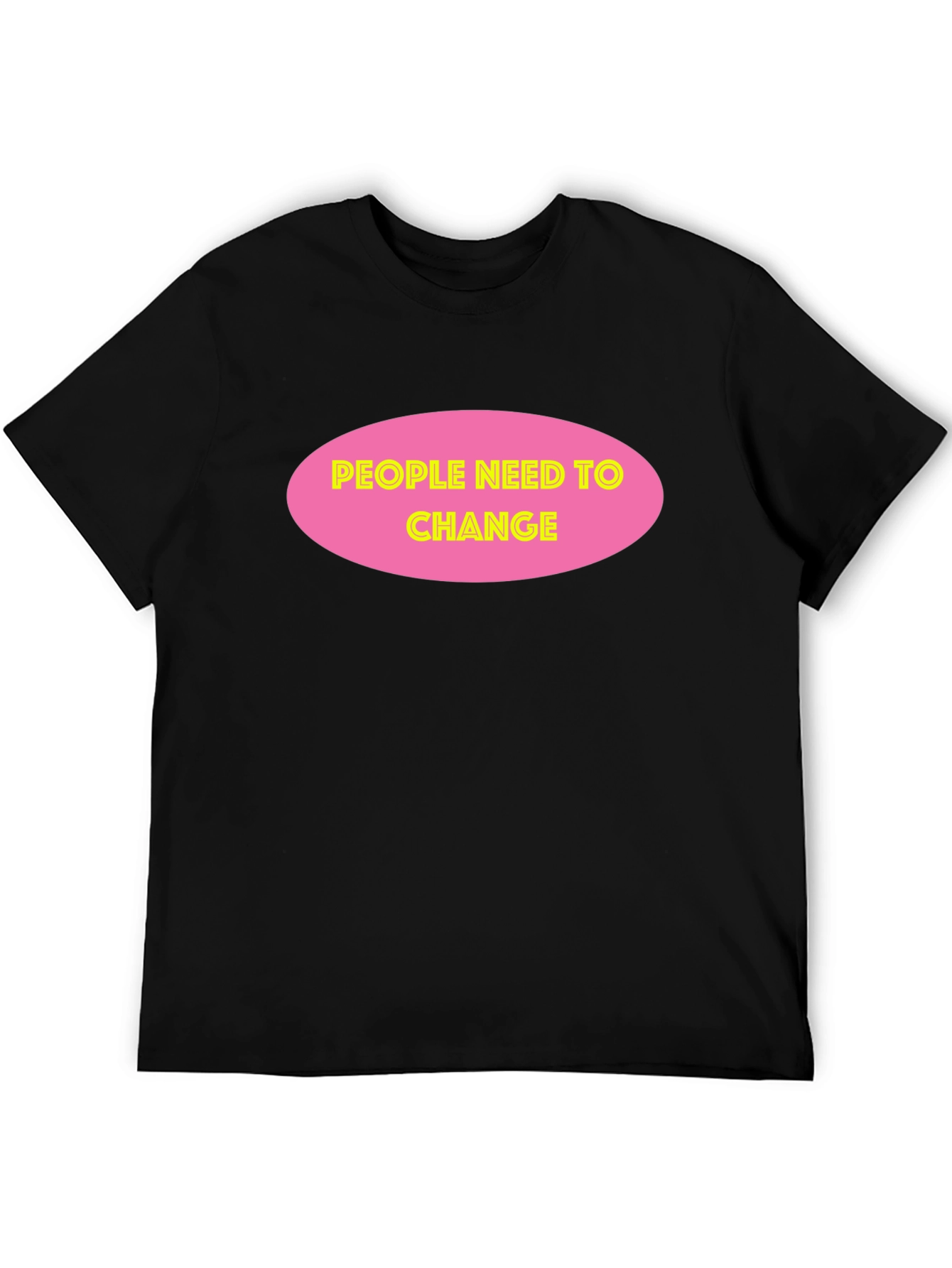 People Need To Change Black Graphic Tee