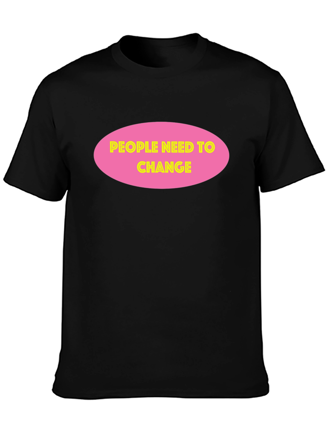 People Need To Change Black Graphic Tee