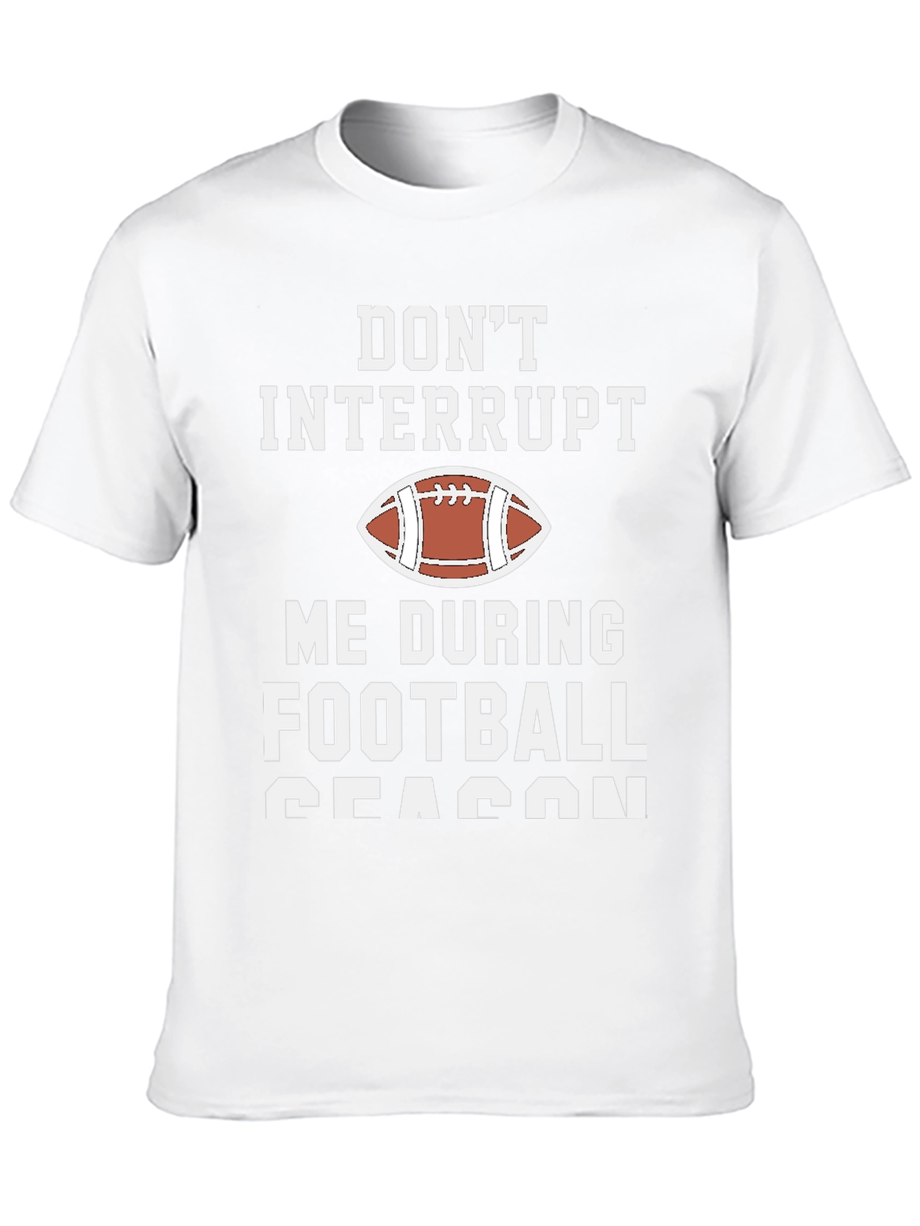 Dont Interrupt Football Season Graphic T-Shirt