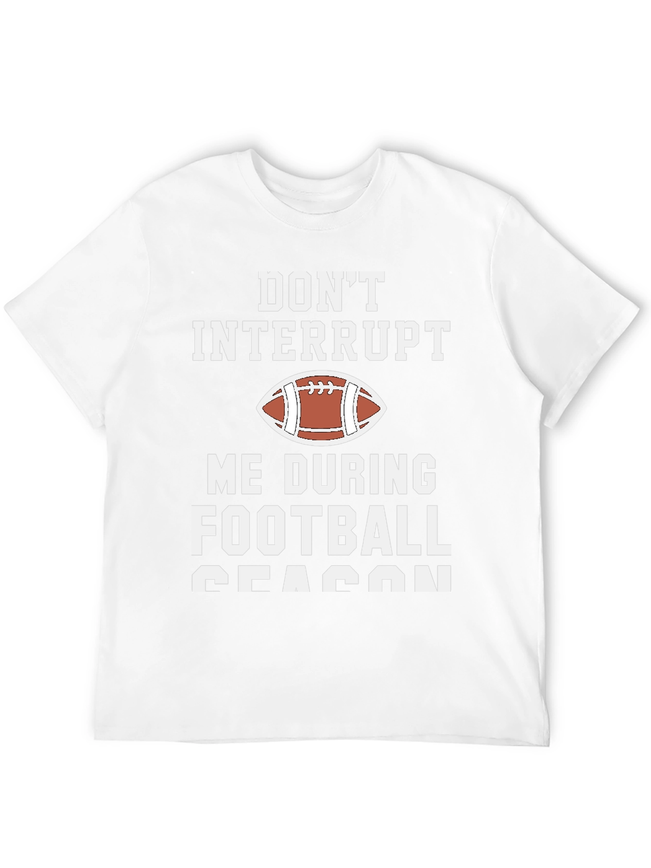 Dont Interrupt Football Season Graphic T-Shirt