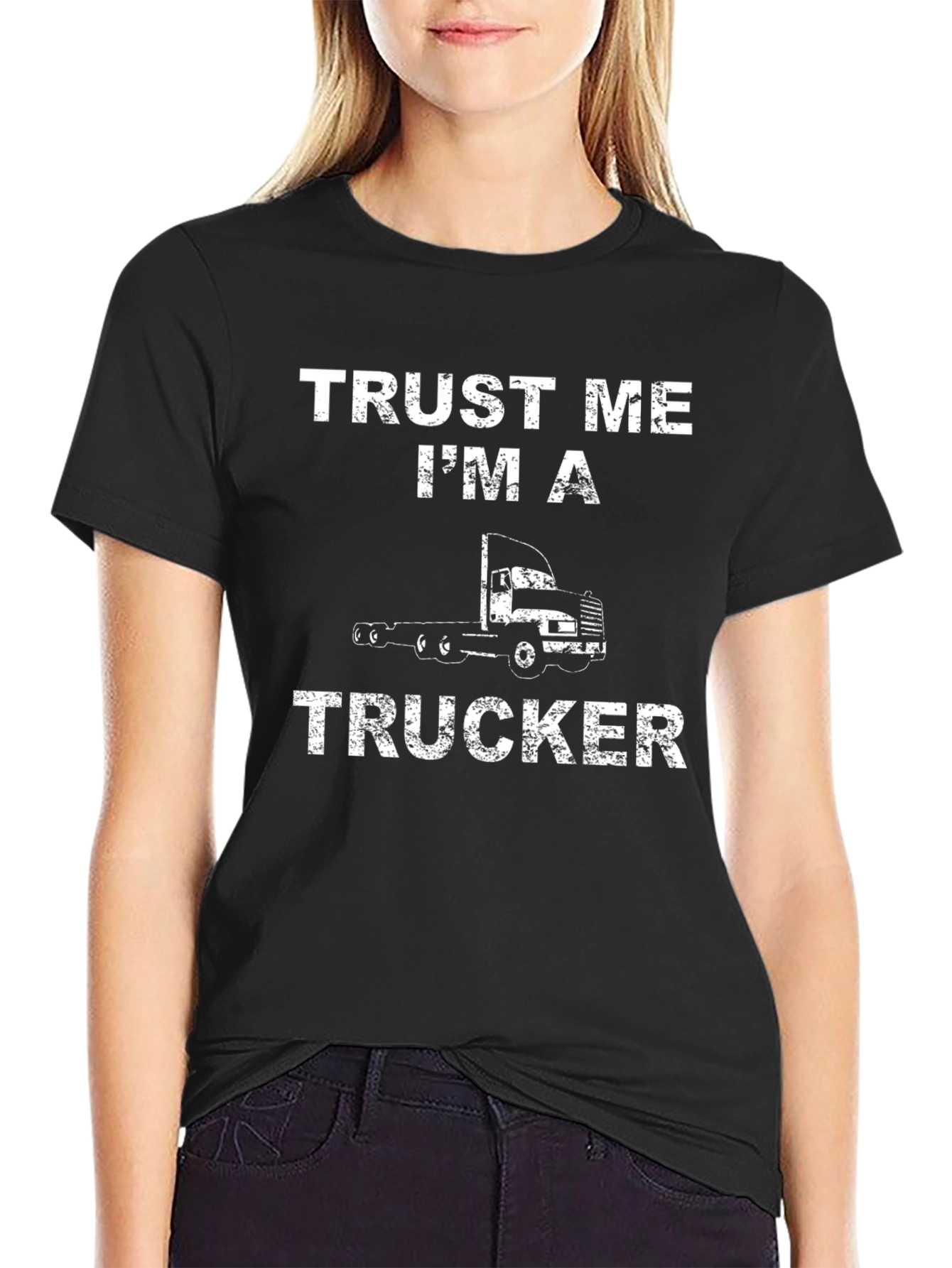 Trust Me Im A Trucker Graphic T-Shirt