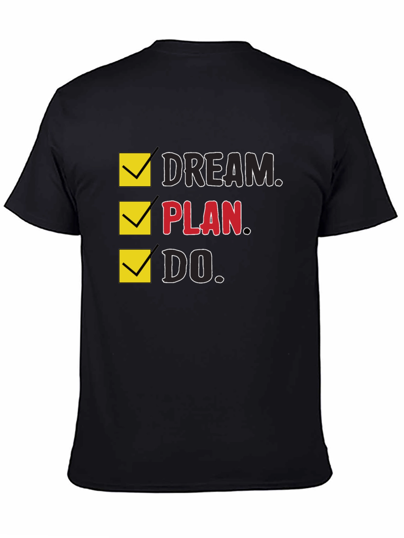 Dream Plan Do Mens Graphic T-Shirt