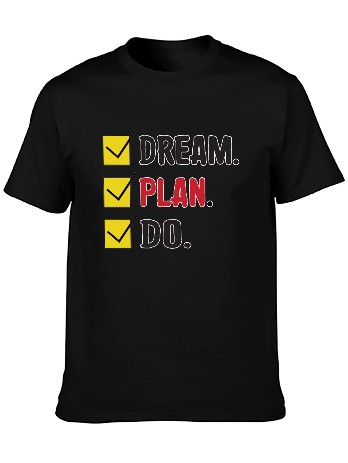 Dream Plan Do Mens Graphic T-Shirt