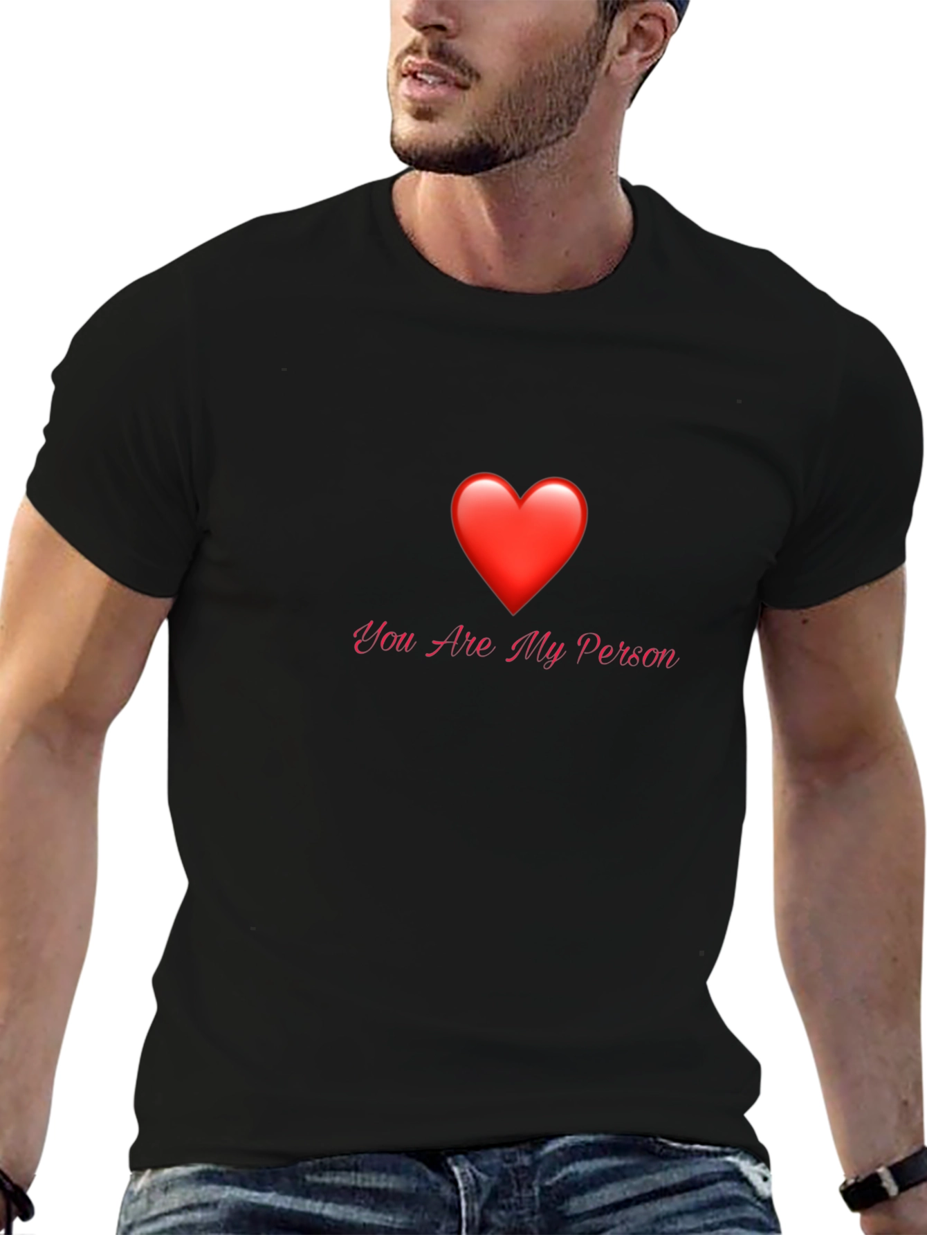 You Are My Person Graphic T-Shirt - Black