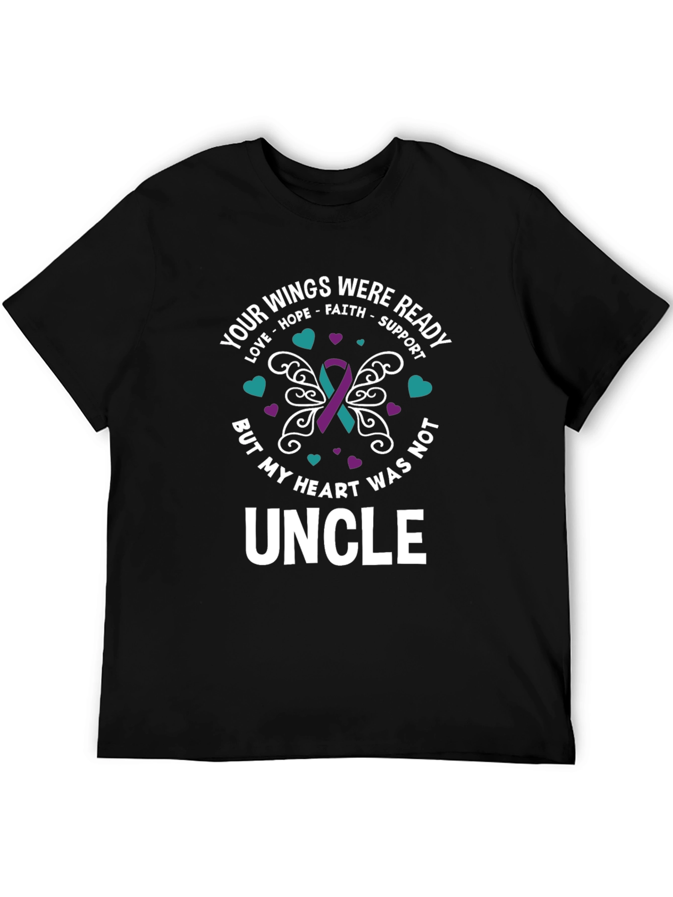 Your Wings Were Ready Uncle T-Shirt