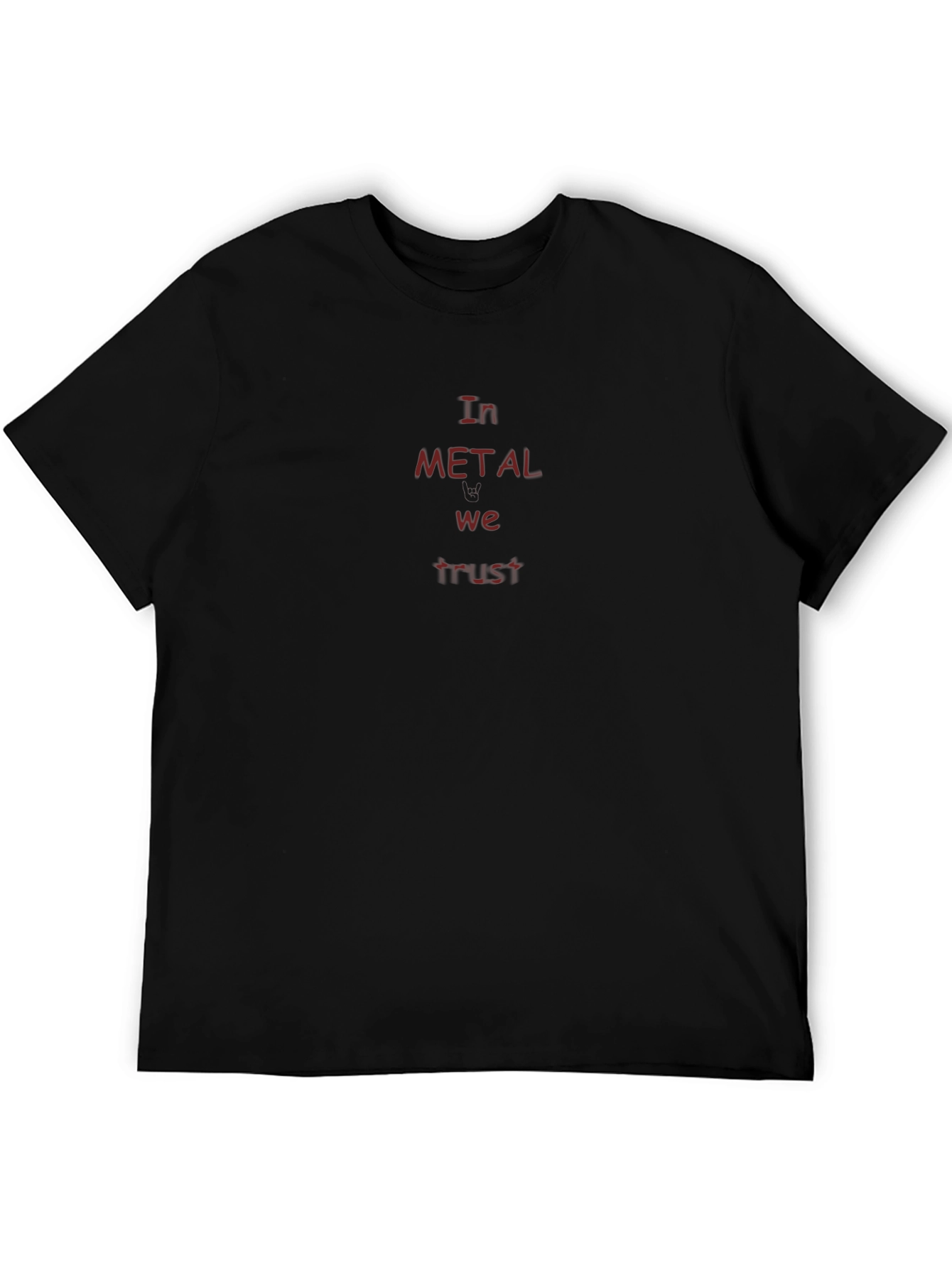 In Metal We Trust Black T-Shirt