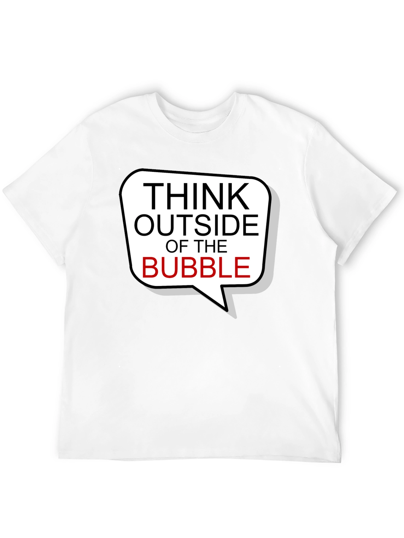 Think Outside the Bubble T-Shirt