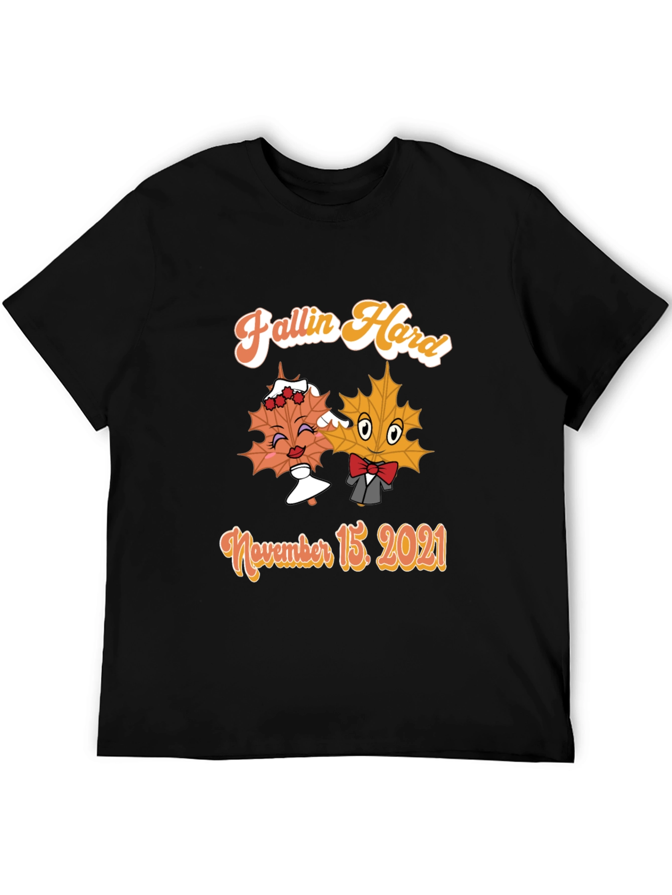 Fallin Hard T-Shirt November 15 2021
