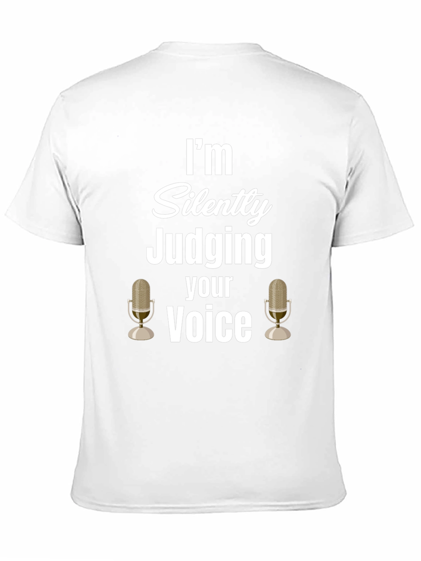 Silently Judging Your Voice Graphic Tee