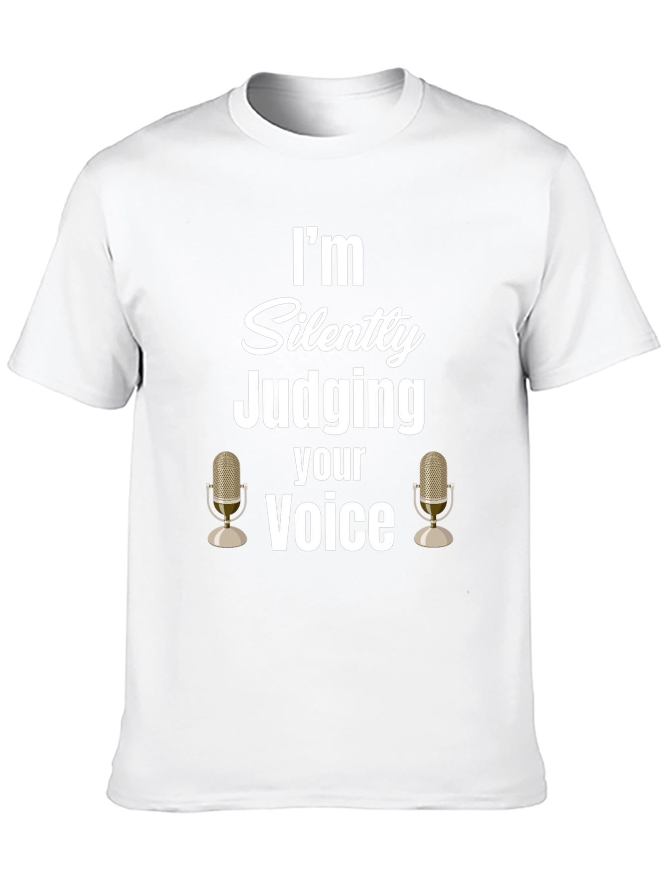 Silently Judging Your Voice Graphic Tee