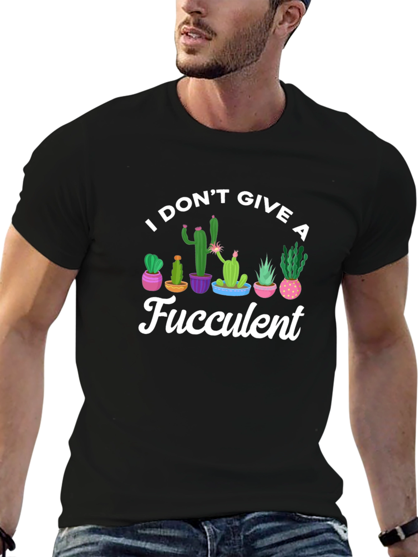 I Dont Give A Fucculent Black T-Shirt