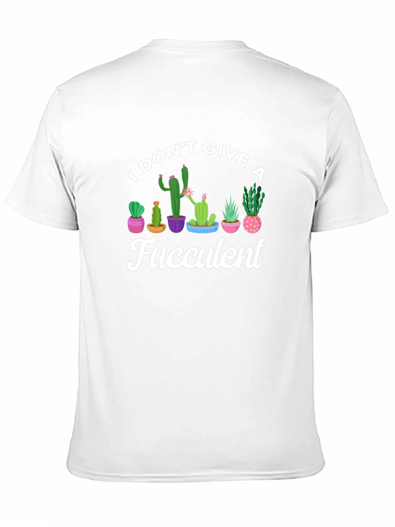 I Dont Give A Fucculent Black T-Shirt