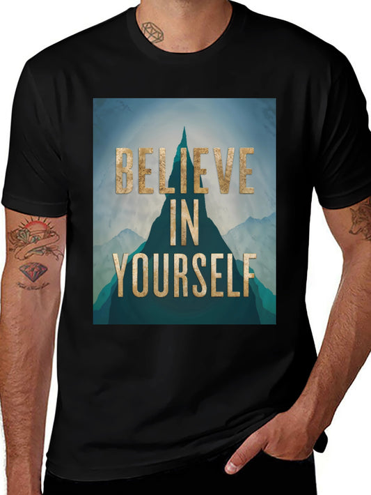 Believe in Yourself Graphic Tee - Motivational T-Shirt