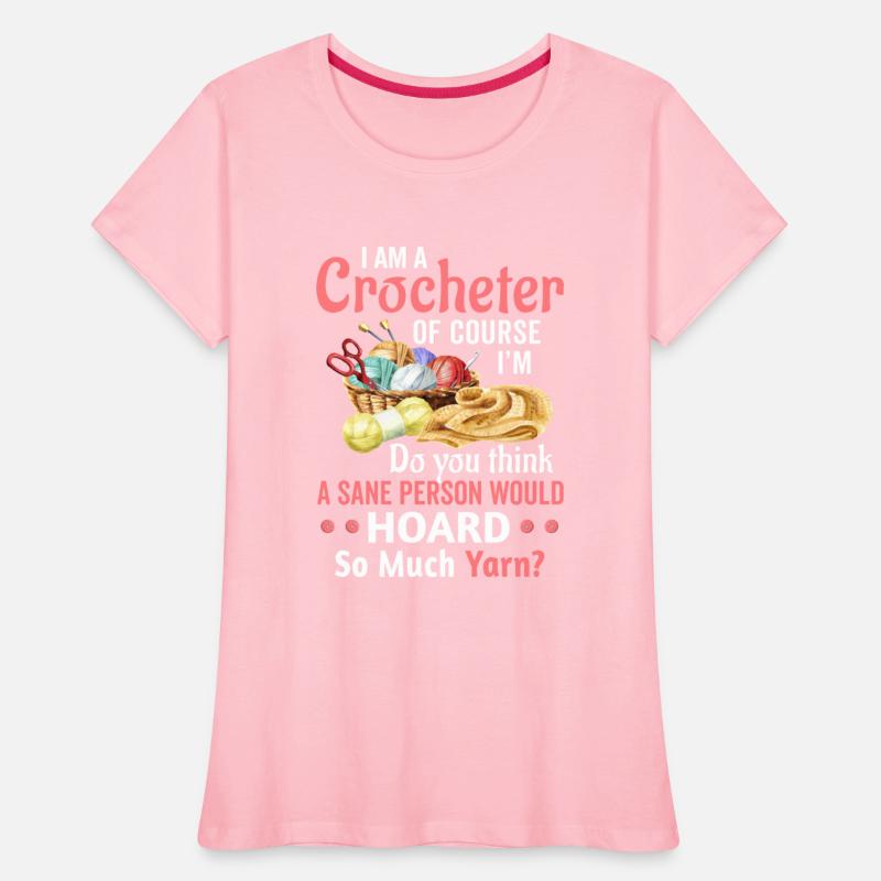 I am a crocheter of course Im crazy