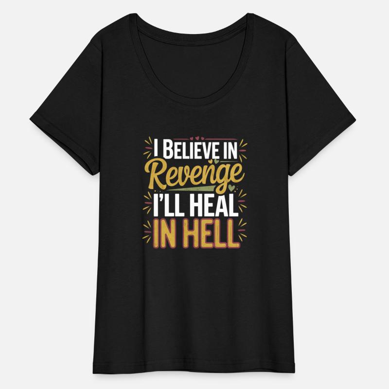I Believe In Revenge I'll Heal In Hell 11