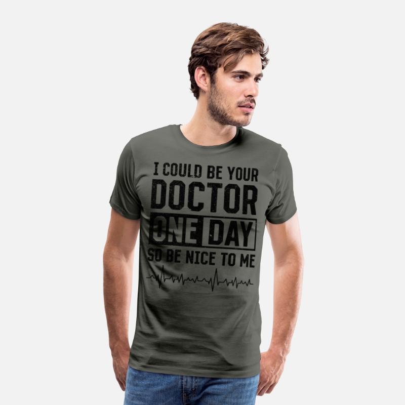 I Could Be Your Doctor One Day - Funny Doctor