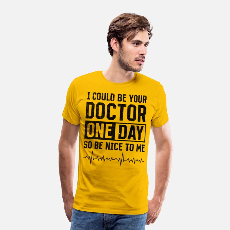 I Could Be Your Doctor One Day - Funny Doctor