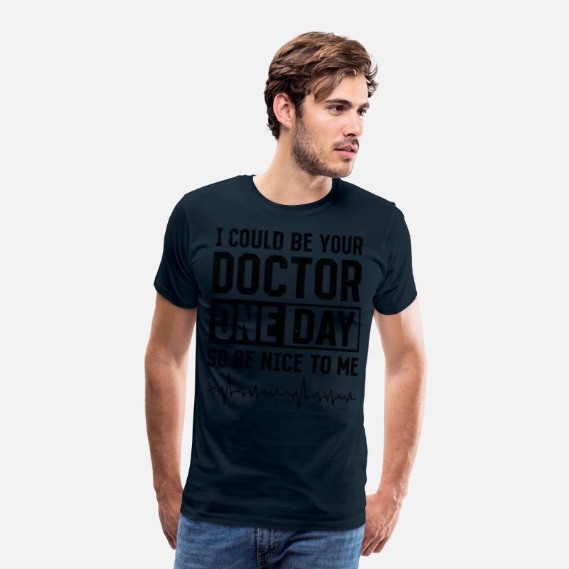 I Could Be Your Doctor One Day - Funny Doctor