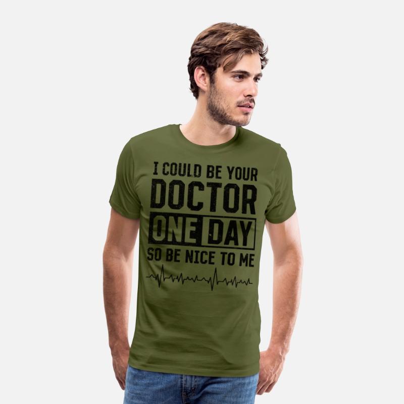 I Could Be Your Doctor One Day - Funny Doctor
