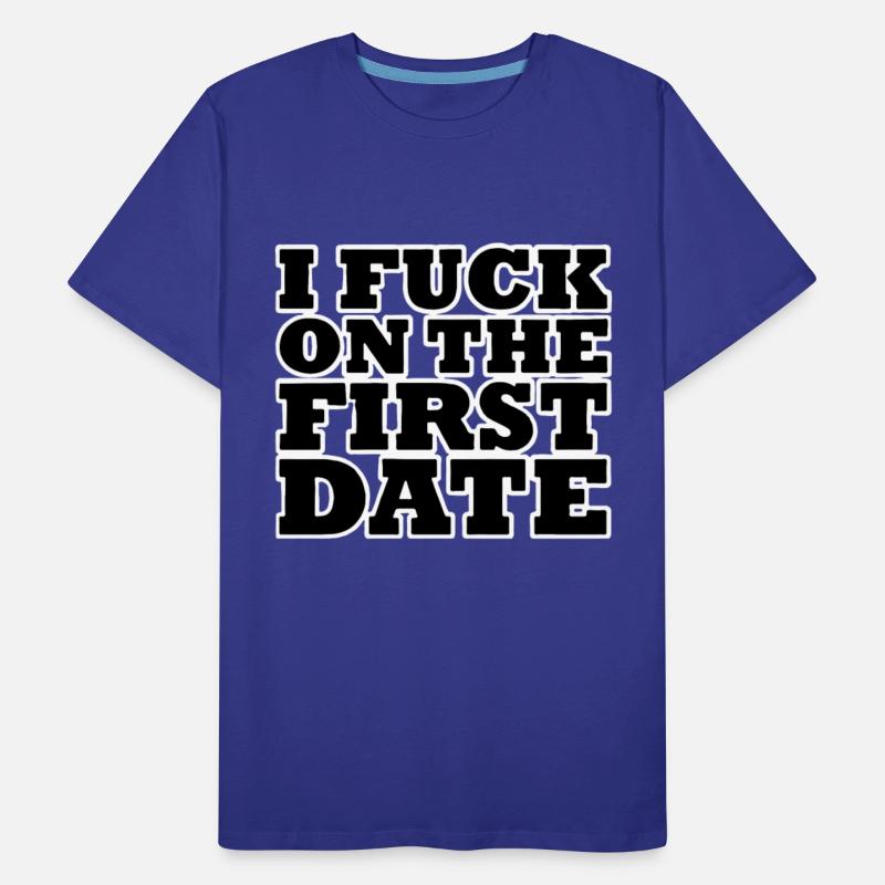 I FucK On The First Date