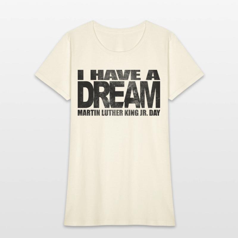 I have a dream - Martin Luther King Jr. Day