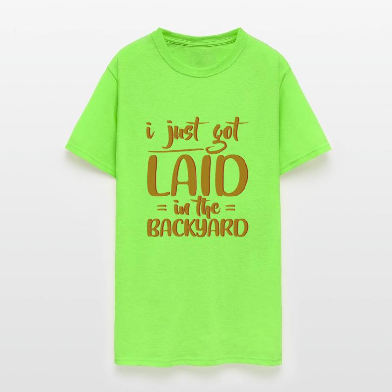 I Just Got Laid In The Backyard 4