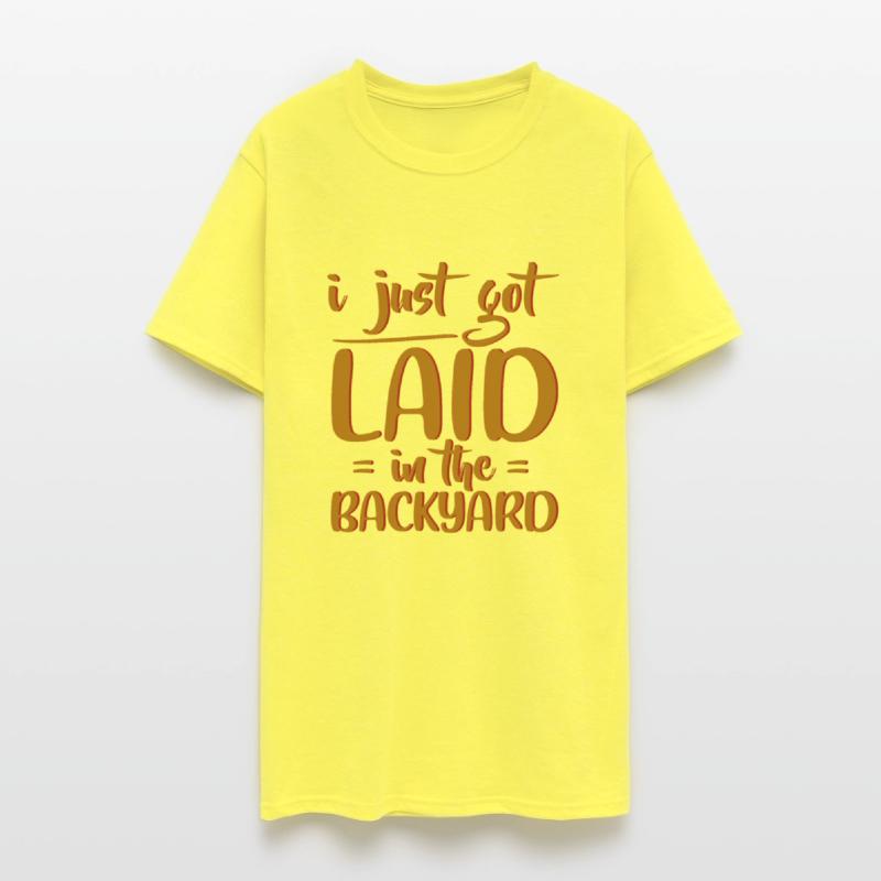 I Just Got Laid In The Backyard 4