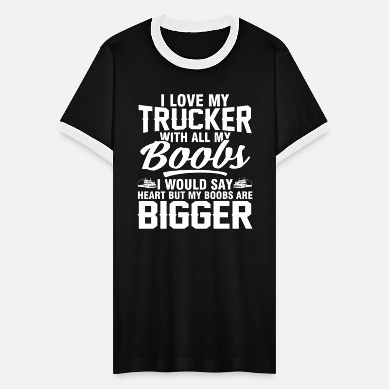 i love my trucker with all my boobs i would say he