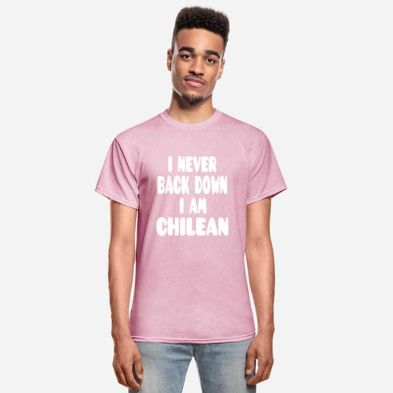 I Never Back Down I Am Chilean