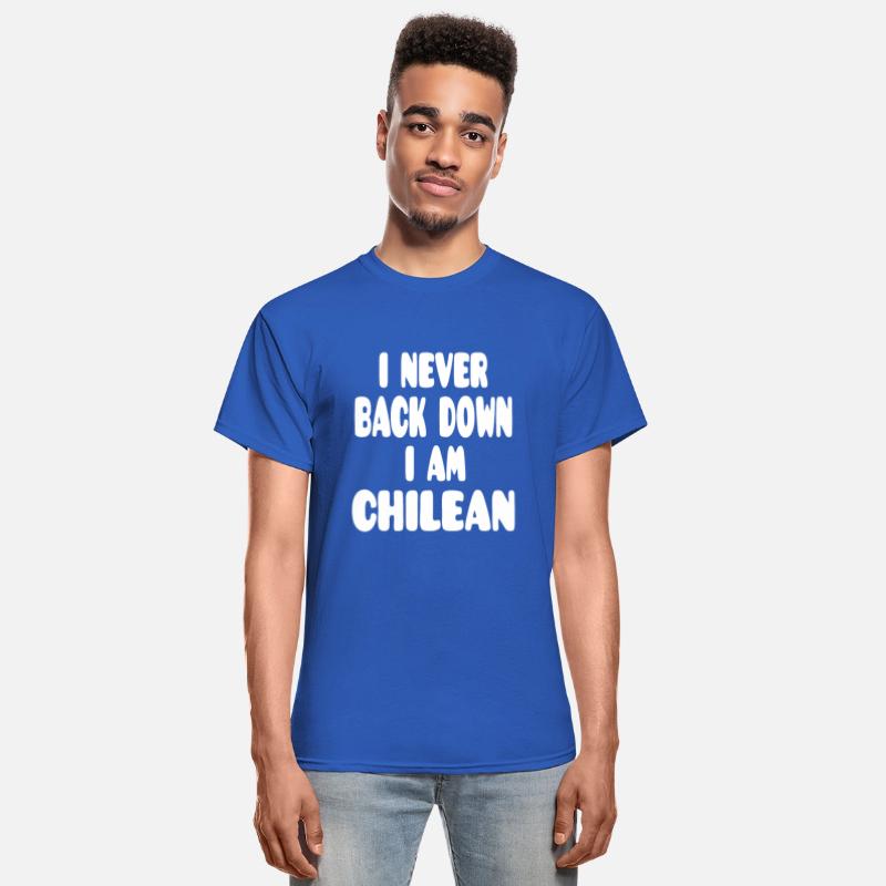 I Never Back Down I Am Chilean