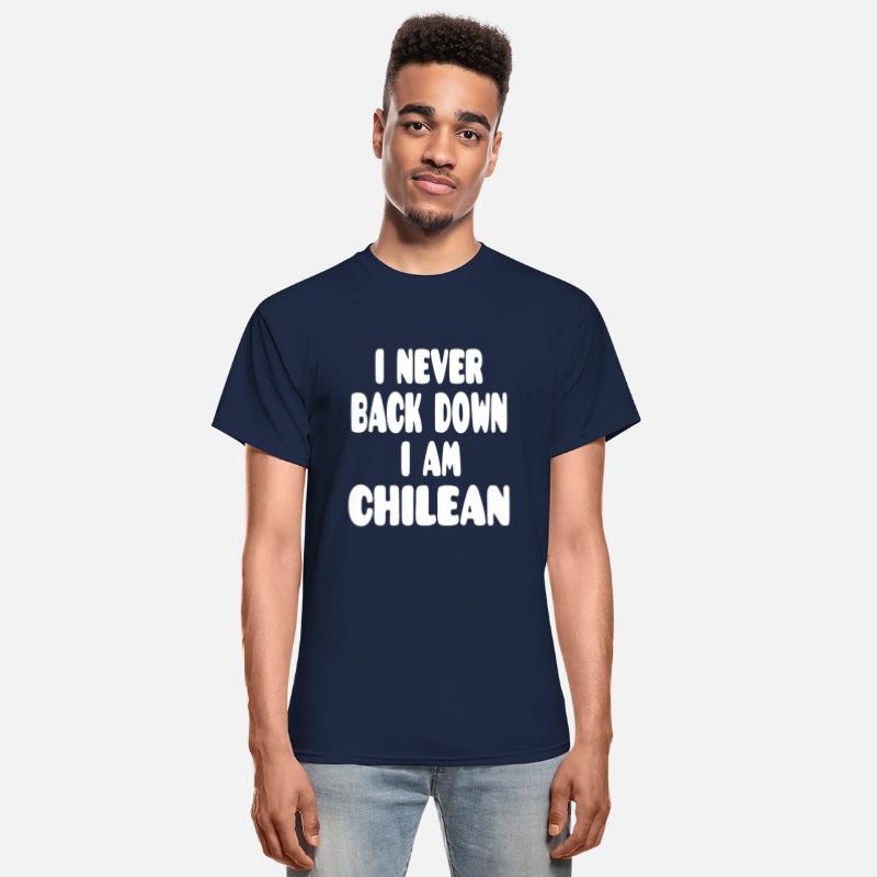 I Never Back Down I Am Chilean