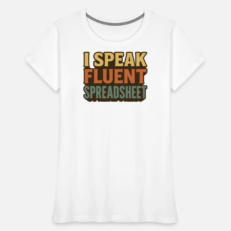 I Speak Fluent Spreadsheet - Funny Excel & Finance