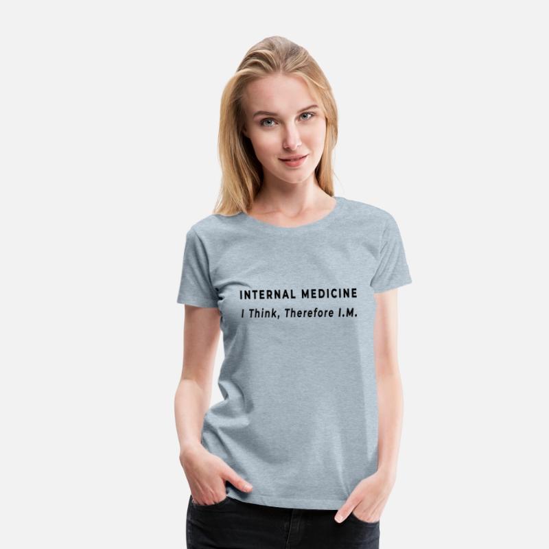 I Think Therefore Im Internal Medicine Doctor