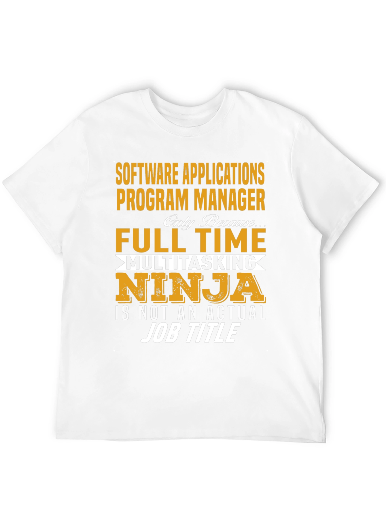 Software Applications Program Manager T-Shirt