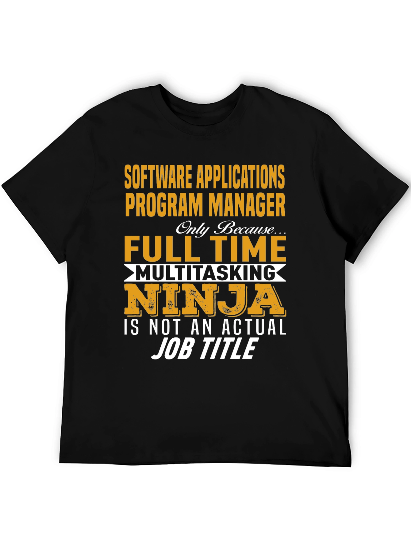 Software Applications Program Manager T-Shirt