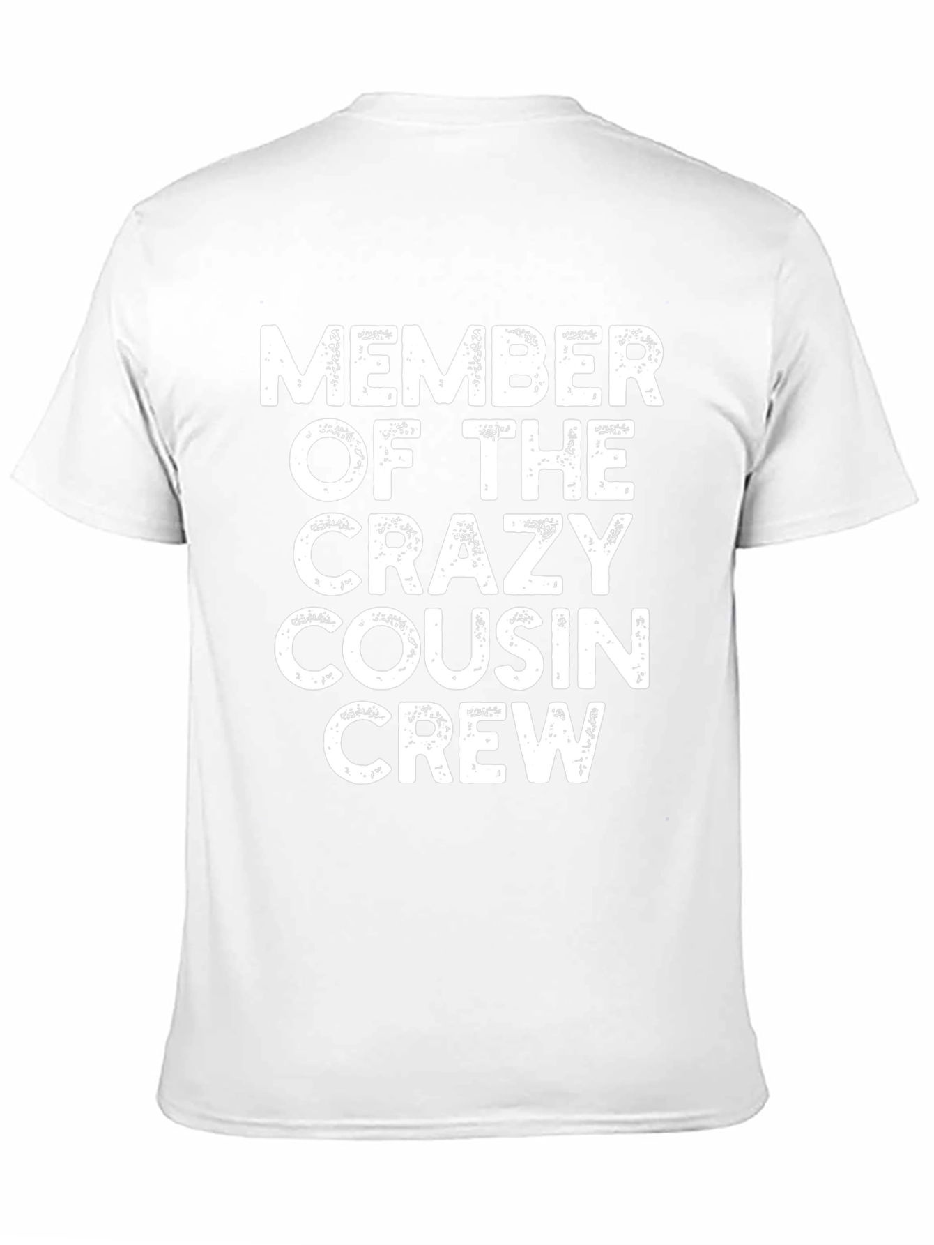 Crazy Cousin Crew T-Shirt