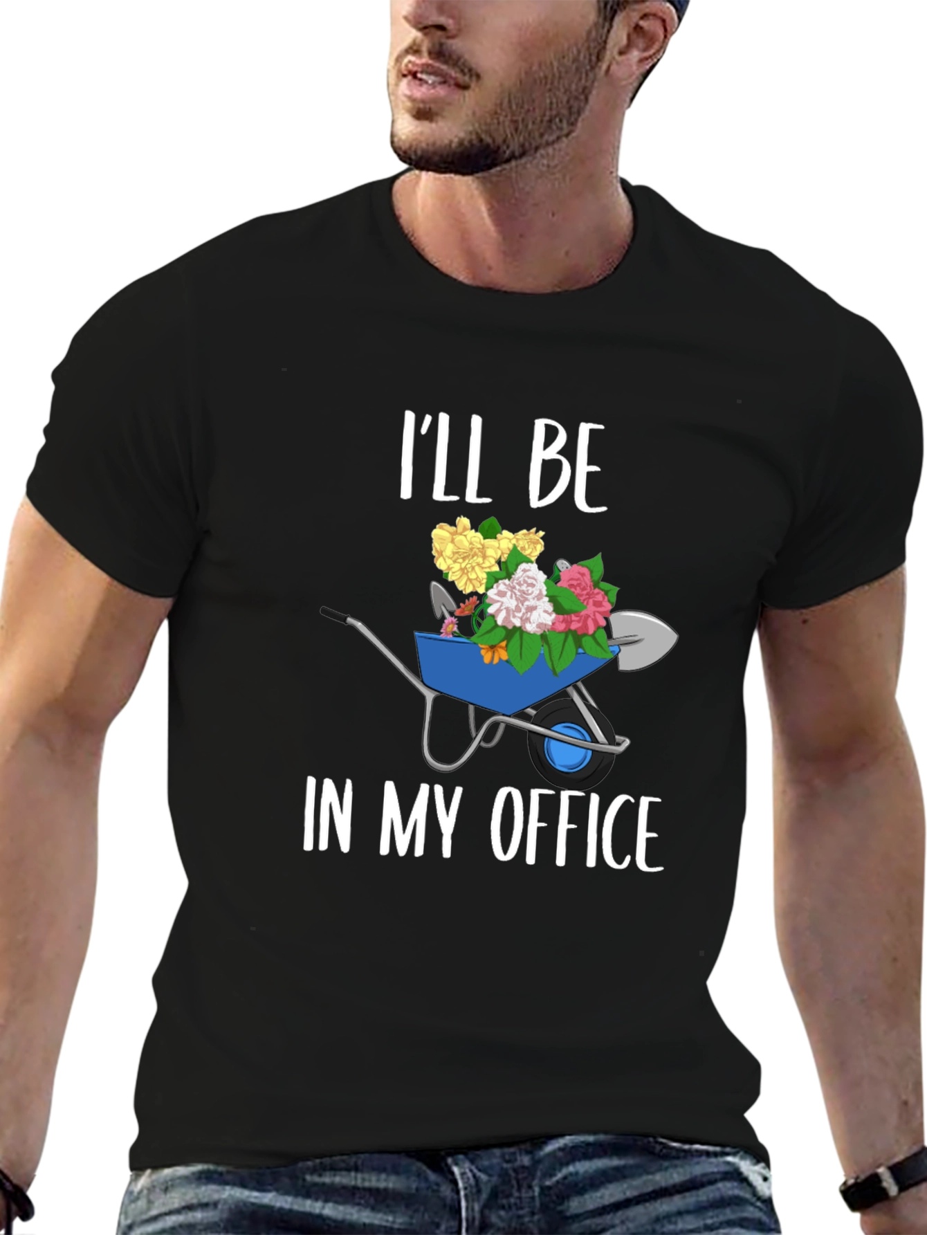 Gardening Humor T-Shirt: Ill Be In My Office