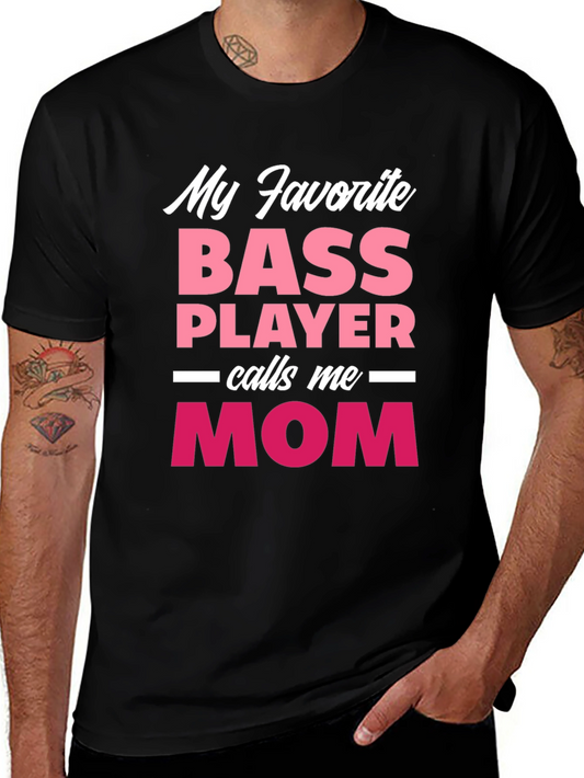 Bass Player Mom T-Shirt - Gift for Musicians Mom