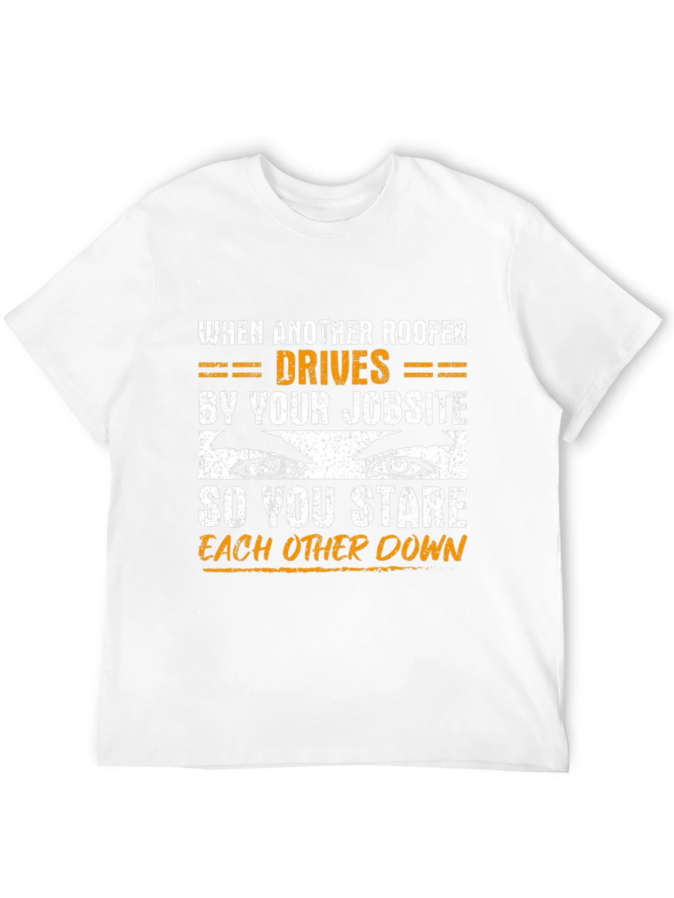 Roofer Stare Down Graphic T-Shirt