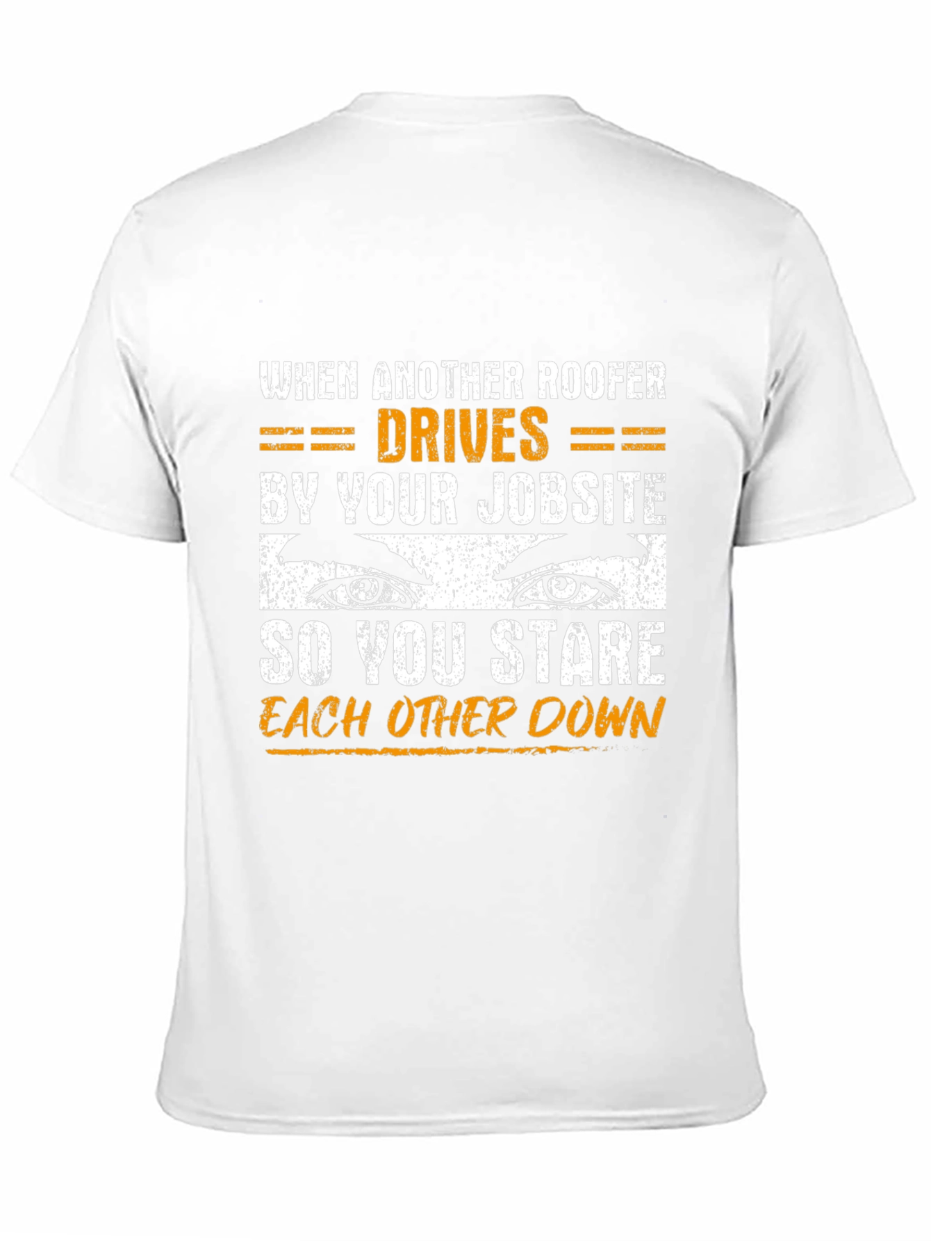 Roofer Stare Down Graphic T-Shirt