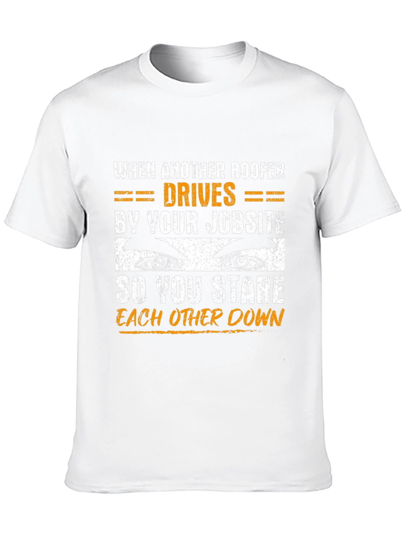 Roofer Stare Down Graphic T-Shirt