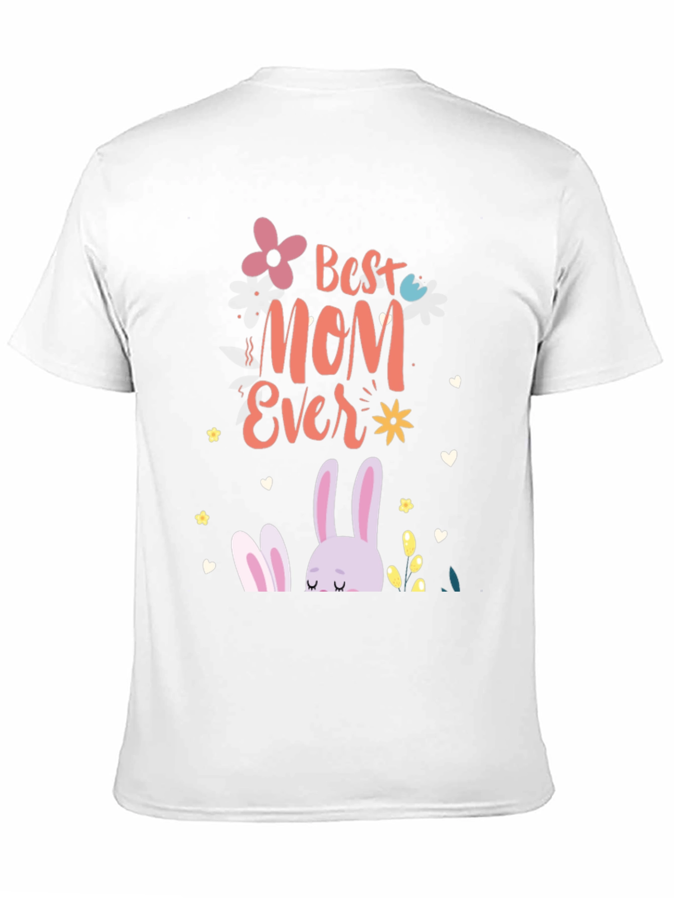 Best Mom Ever Easter Bunny Graphic T-Shirt