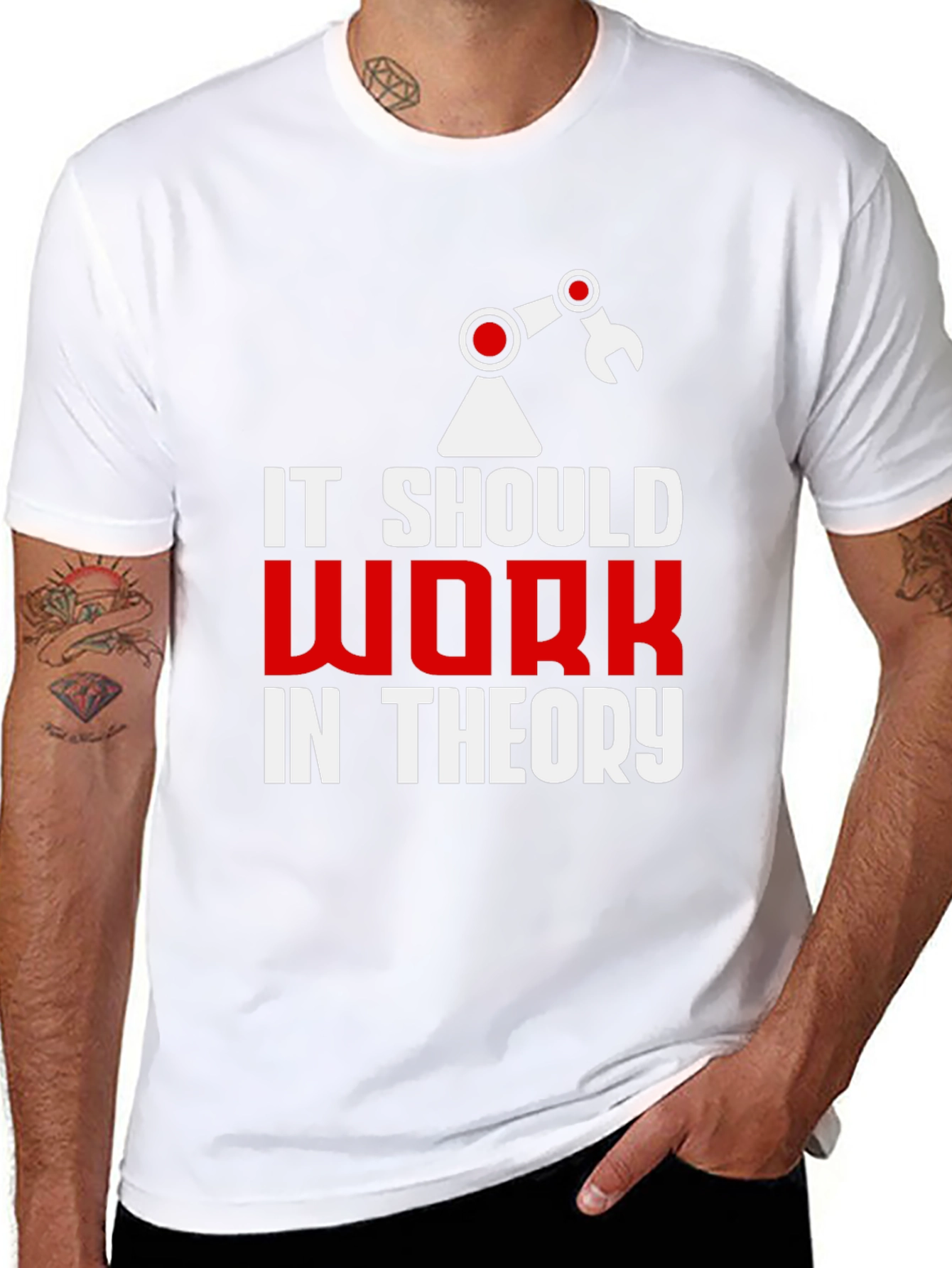 It Should Work In Theory T-Shirt