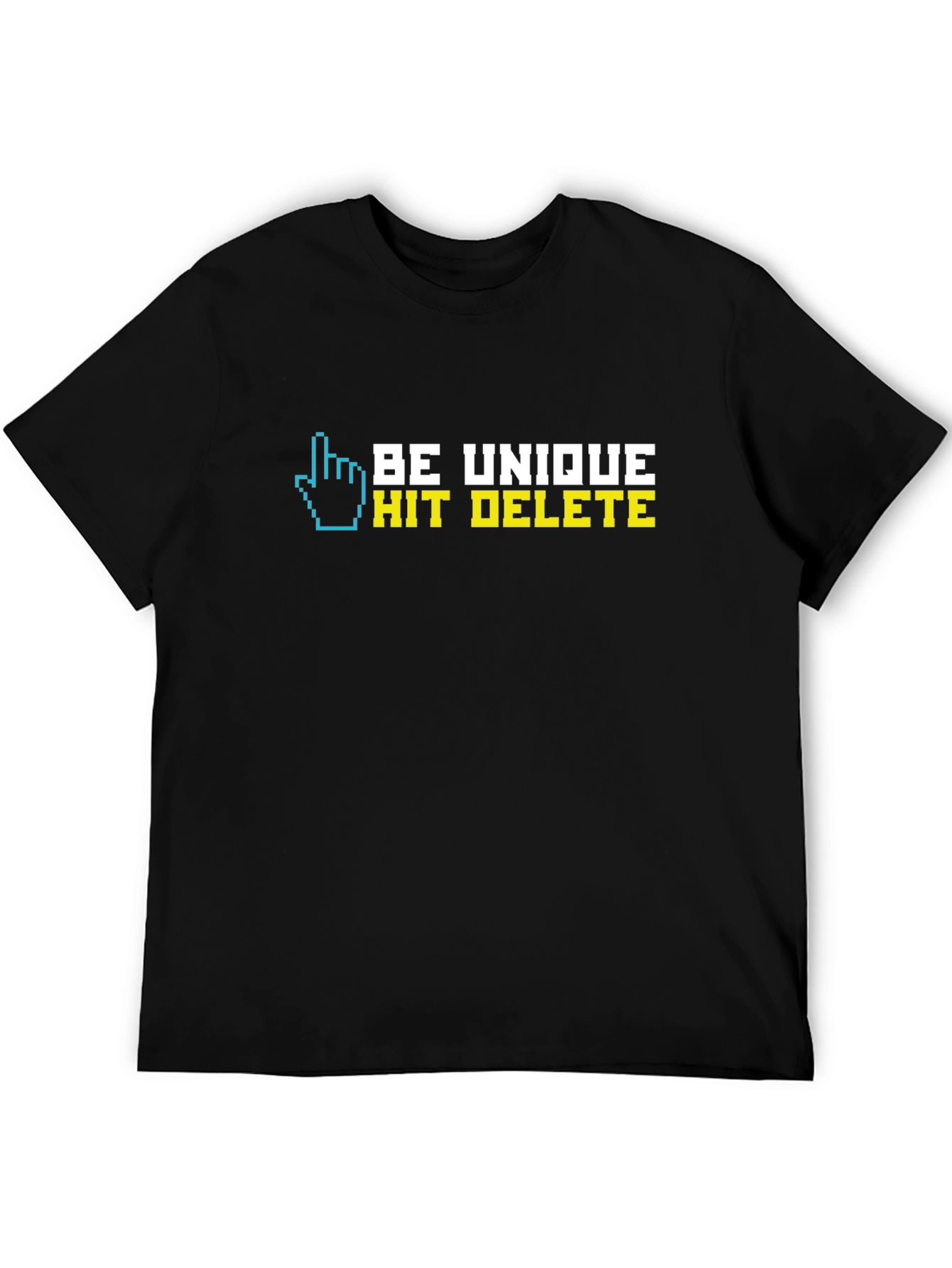 Be Unique Hit Delete Graphic T-Shirt