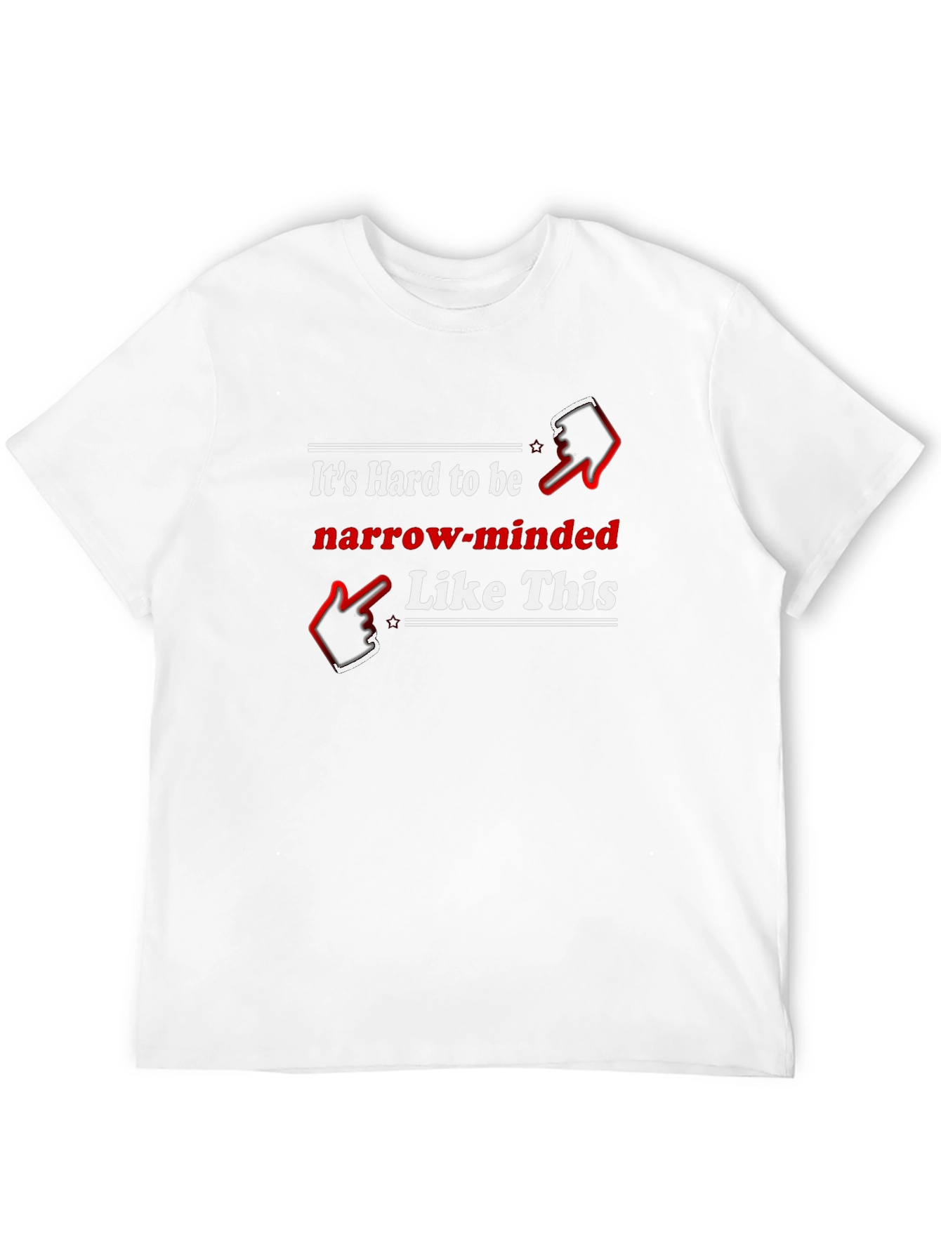 Funny Narrow Minded T-Shirt