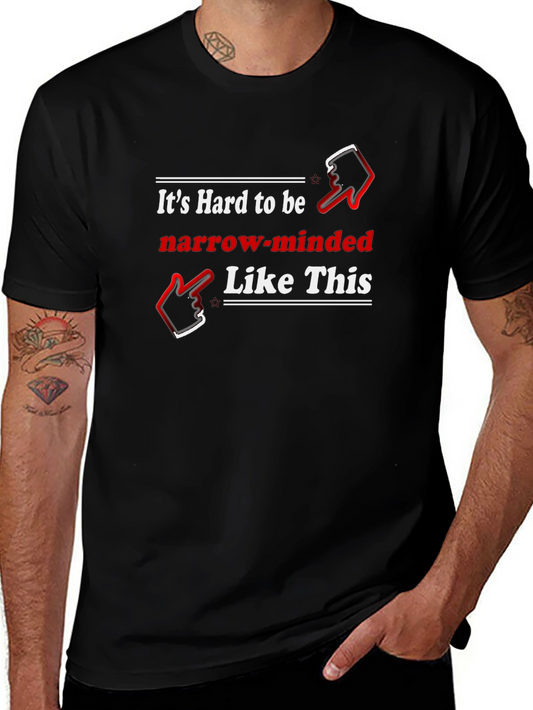 Funny Narrow Minded T-Shirt