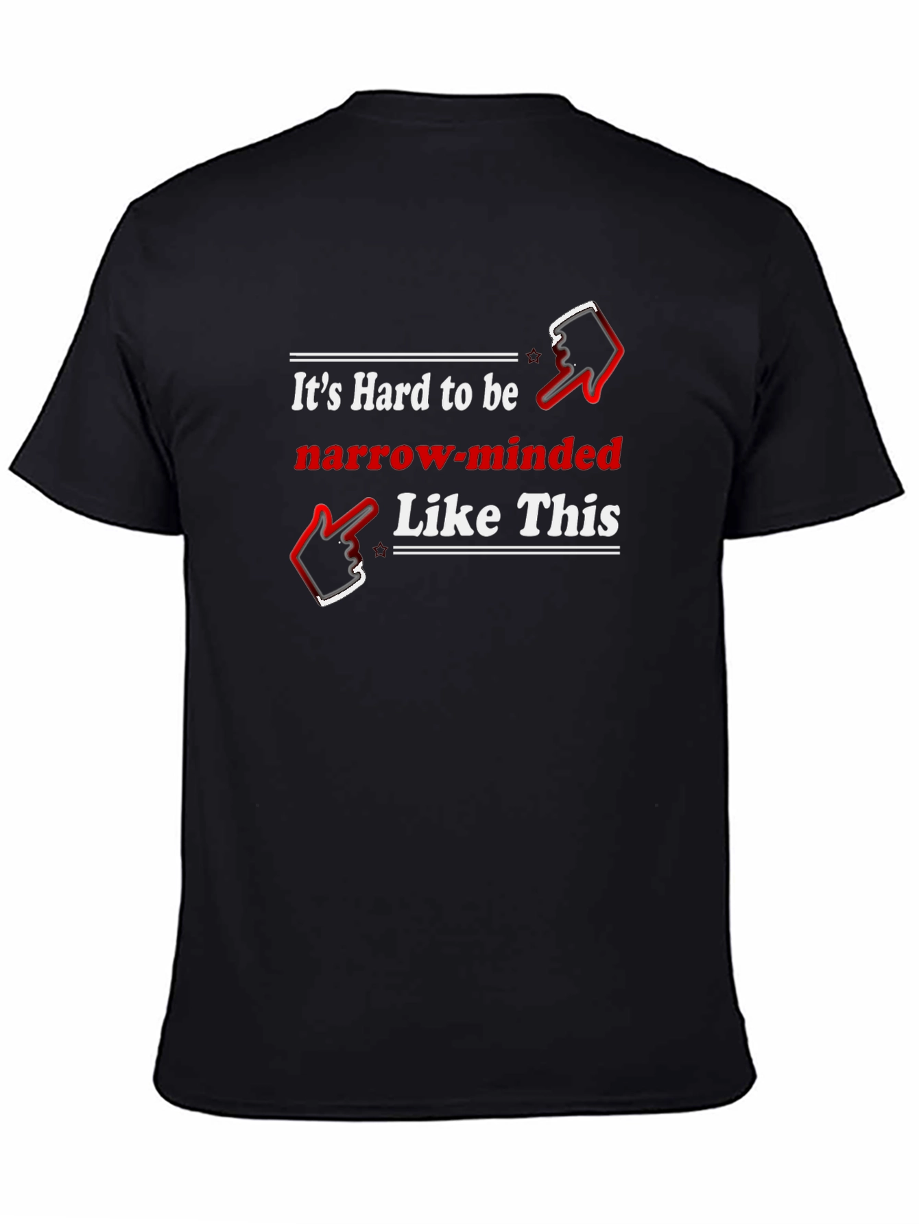 Funny Narrow Minded T-Shirt