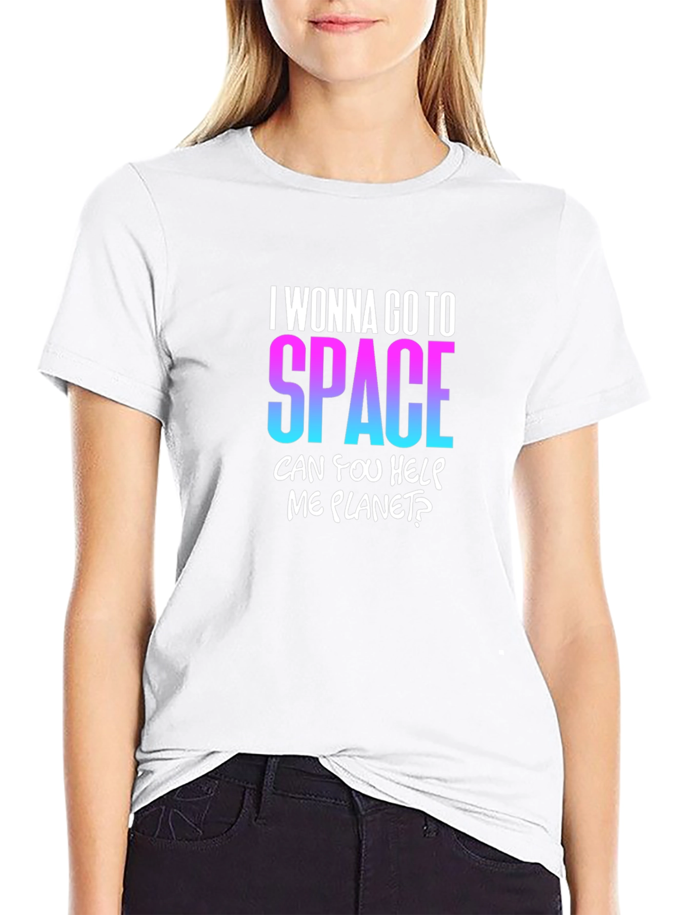 I Wanna Go To Space T-Shirt