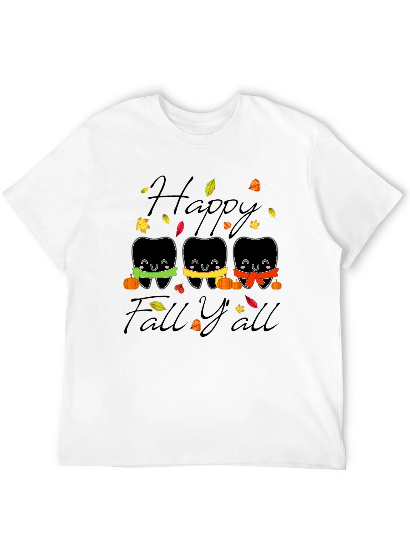 Happy Fall Yall Dental T-Shirt