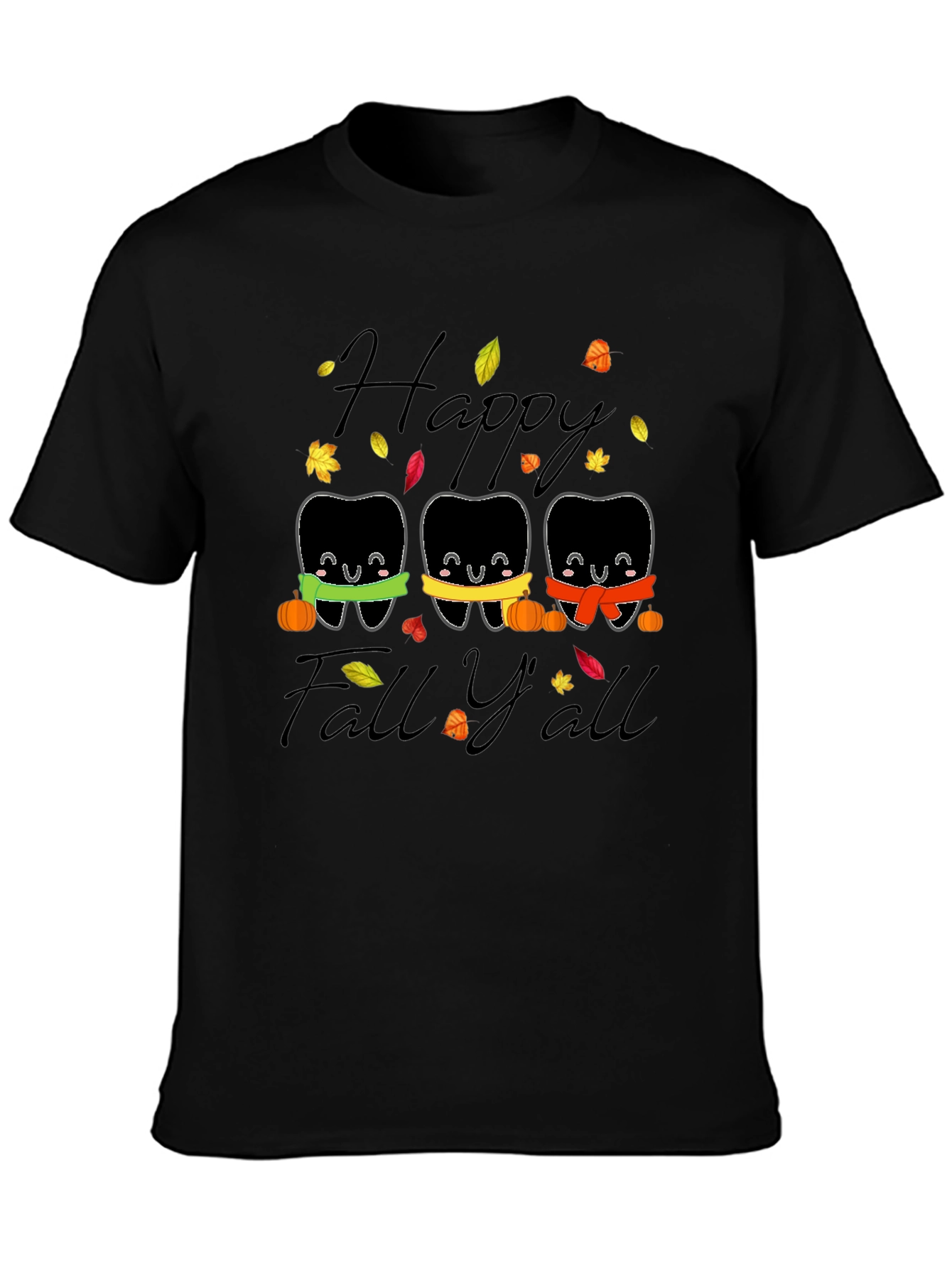 Happy Fall Yall Dental T-Shirt